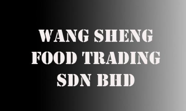 WANG SHENG FOOD TRADING SDN BHD